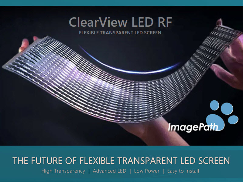 ClearView LED RF | Flexible Transparent LED